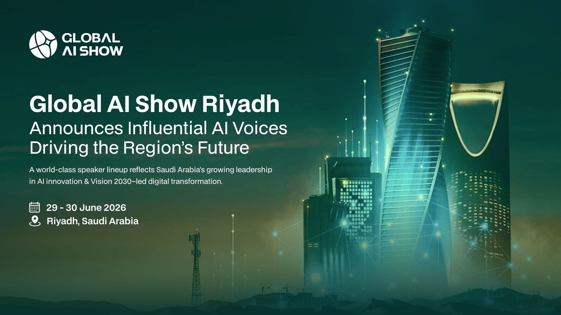 Global AI Show Riyadh Unveils First Speaker Lineup For 2026 Event